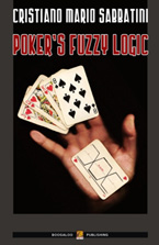 vai al libro di poker - Poker's Fuzzy Logic