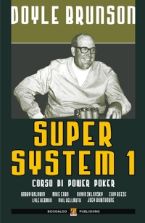 vai al libro di poker - Super System 1 - Corso di Power Poker